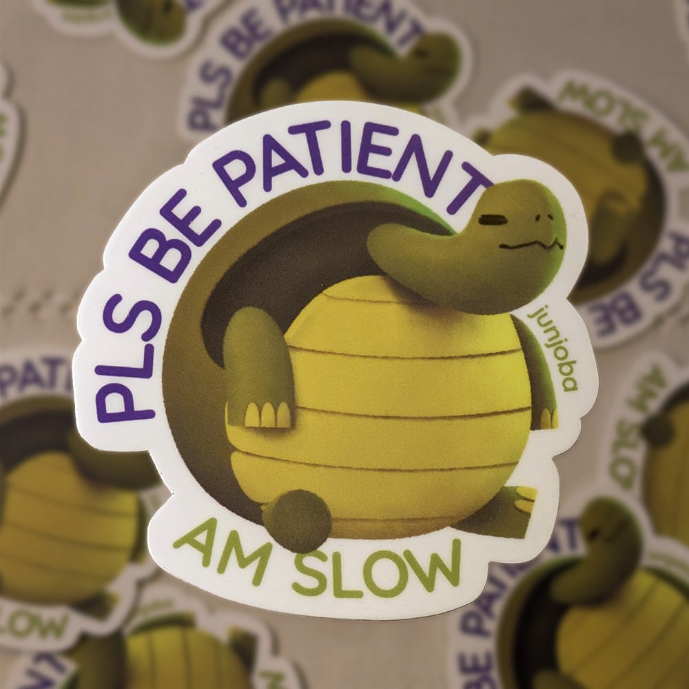 🐢 "BE PATIENT AM SLOW" - Adesivo tartaruga in vinile